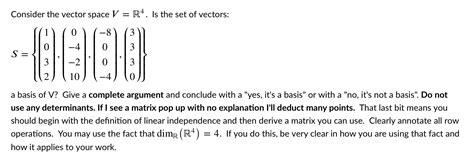 Solved Consider The Vector Space V R4 Is The Set Of