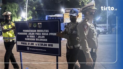 Polisi Evaluasi Aturan Ppkm Mikro Dki Tambah Titik Penyekatan