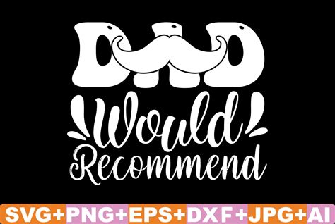 Dad Would Recommend SVG Cut File Graphic By T SHIRTBUNDLE Creative