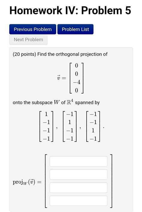 Solved 20 Points Find The Orthogonal Projection Of V⃗