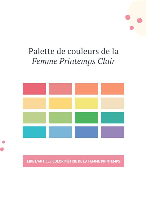 Colorimétrie Femme Printemps Comment trouver les couleurs qui te vont