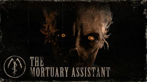 The Mortuary Assistant Trải Nghiệm Cảm Giác Kinh Hoàng Trong đêm Canh