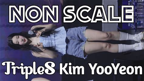 4K 60fps 240727 트리플에스 tripleS Non Scale 논스케일 김유연 Kim YooYeon 직캠