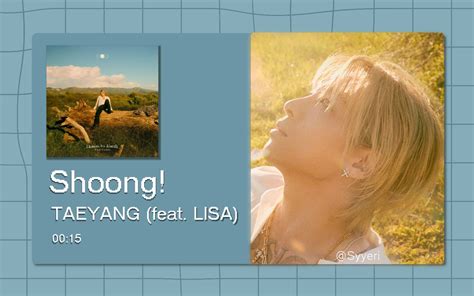 D Shoong Feat Lisa Taeyang Syyeri Syyeri