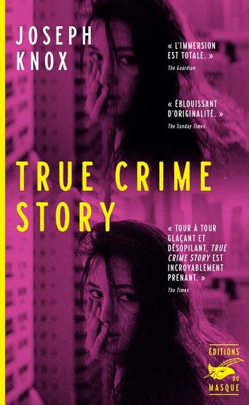 True Crime Story Ebook De Joseph Knox Epub Livre Rakuten Kobo Canada