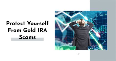 How To Protect Yourself From Gold Ira Scams In 2023