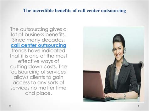 PPT The Incredible Benefits Of Call Center Outsourcing PowerPoint