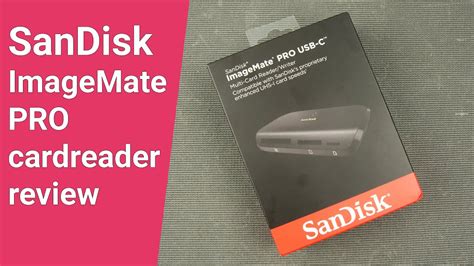 Sandisk Imagemate Pro Card Reader Review Youtube