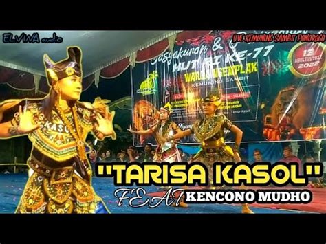 Tarisa Kasol Feat Jaranan Kencono Mudho Live Kemuning Sambit Ponorogo