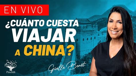 Cu Nto Cuesta Viajar A China Youtube