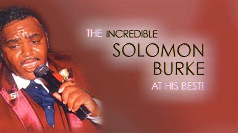 Solomon Burke Let Your Love Flow Youtube