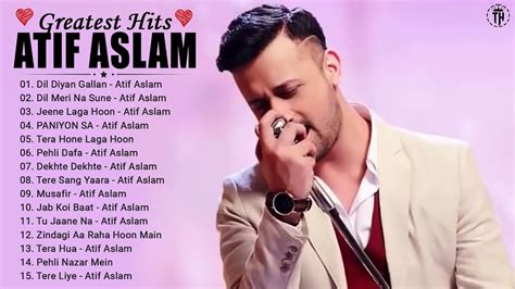 Best Of Atif Aslam Songs Romantic Hindi Songs Indian New