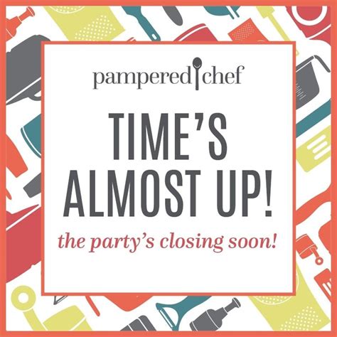 Last Call For Orders Pampered Chef Pampered Chef Consultant