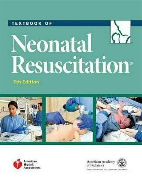 Textbook Of Neonatal Resuscitation 7th Edition P D F Textbook Online Textbook American