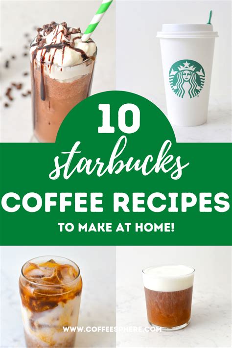 10 Easy Starbucks Inspired Coffee Drinks You Can Make At Home Artofit