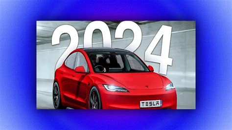 Tesla Model 3 Redesign For 2024 See The New Look