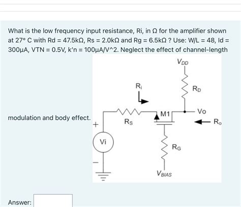 Solved What is the low frequency input resistance Ri in Ω Chegg