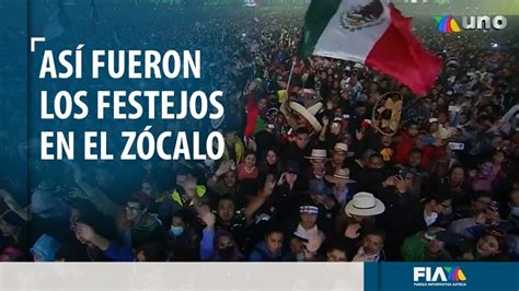 Así fueron los festejos por la Independencia en el Zócalo de CDMX YouTube