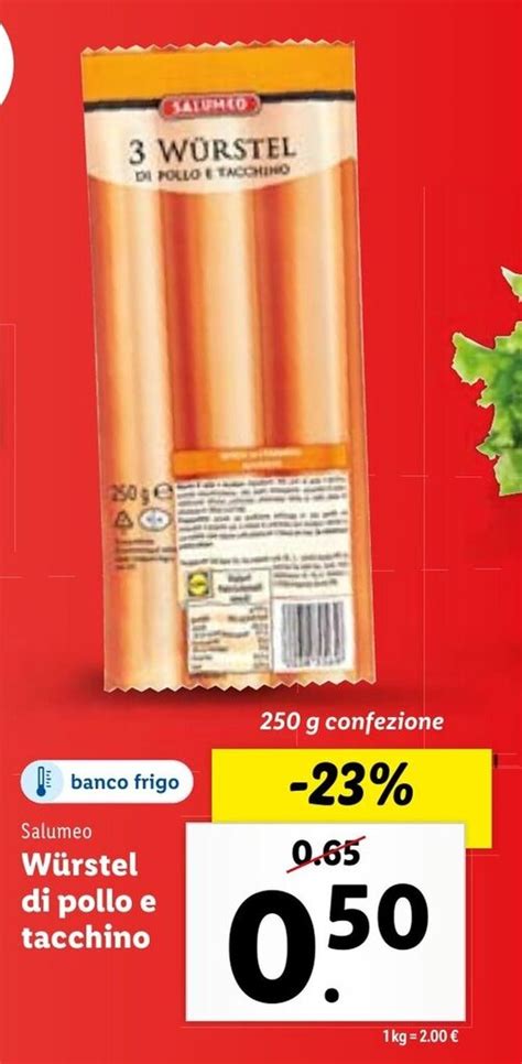 Salumeo W Rstel Di Pollo E Tacchino G Confezione Offerta Di Lidl