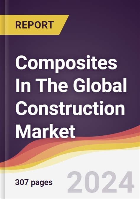 Composites In The Global Construction Market Trends Opportunities And