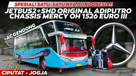 MULUS SATU SATUNYA JETBUS2 SHD Mercedes Benz OH 1526 PO OBL Safari