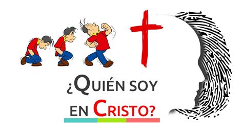 Quién soy en Cristo Lección 4 de Nueva Vida en Cristo Nivel II