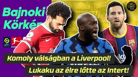 Komoly válságban a Liverpool Messi vezérletével nyert a Barca Lukaku