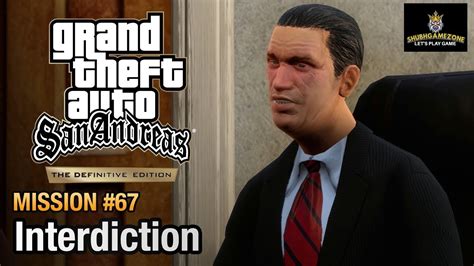 Gta San Andreas Definitive Edition Mission Interdiction