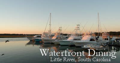 Waterfront Dining in Little River, South Carolina