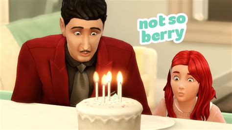 Ep Not So Berry Challenge The Sims Mint Two Birthdays And