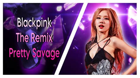 BLACKPINK Pretty Savage X HYLT X Ddu Du Ddu Du X Kill This Love X Ice