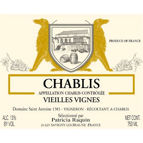 Patricia Raquin Chablis Vieilles Vignes Burgundy France Western