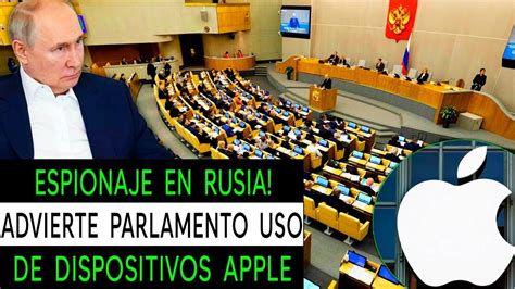 Rusia Se Venga Y Veta A Los Iphone Youtube