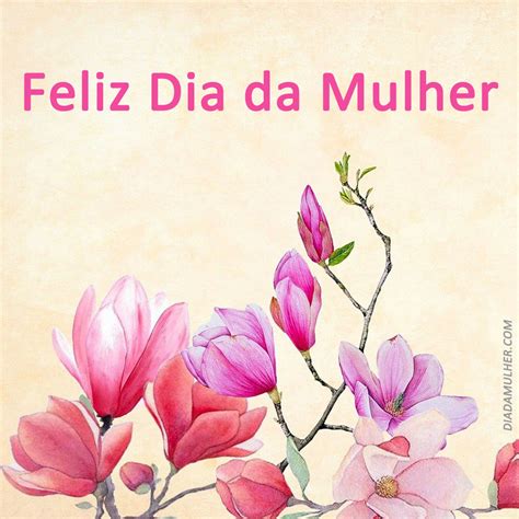 Feliz Dia da Mulher Dia da Mulher Lembrancinhas cartões mensagens