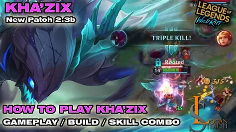 Kha Zix How To Play Kha Zix The Best Jungle New Patch 2 3b League