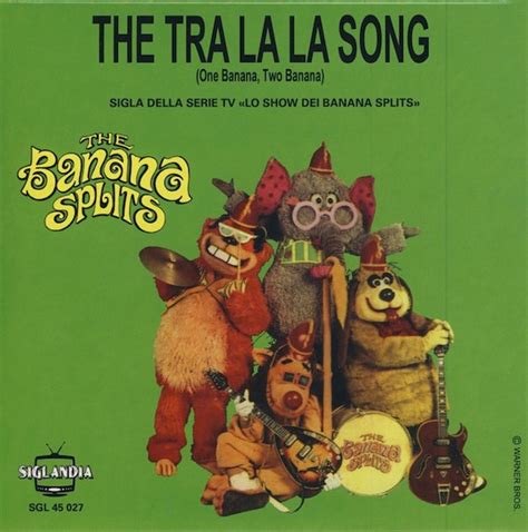 The Banana Splits The Tra La La Song One Banana Two Banana