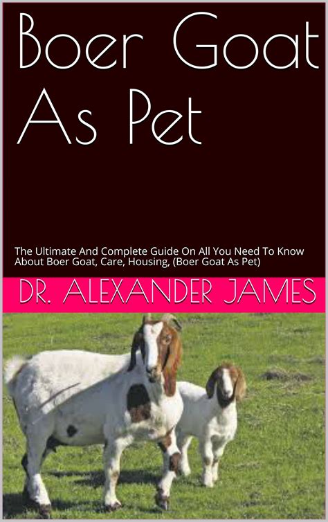 Buy Boer Goat As Pet: The Ultimate And Complete Guide On All You Need ...