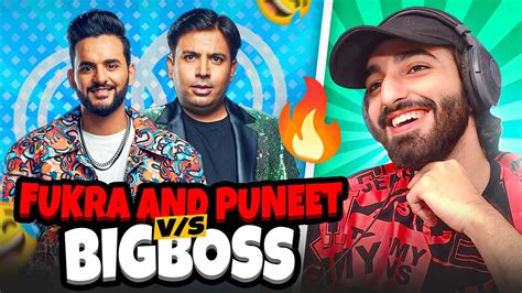 Puneet Superstar And Fukra Insaan Vs Bigg Boss Youtube