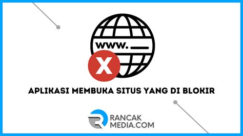 Aplikasi Yang Bisa Membuka Situs Yang Di Blokir