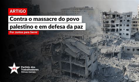 Contra O Massacre Do Povo Palestino E Em Defesa Da Paz