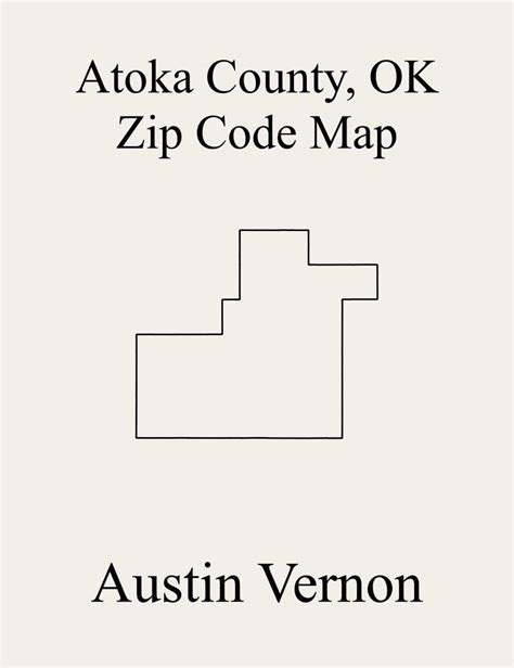 Atoka County, Oklahoma Zip Code Map: Includes West Atoka, North Atoka, and Central Atoka by ...