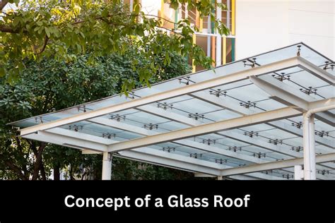 Concept of a Glass Roof - Majestic Glass