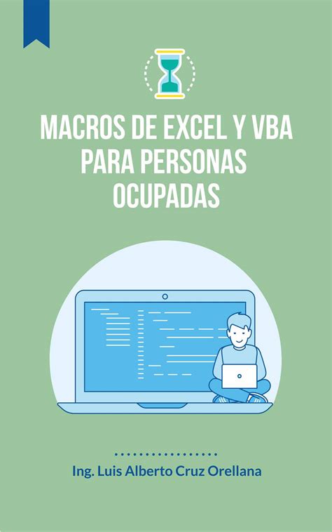 Aprender Macros De Excel Desde Cero E Book