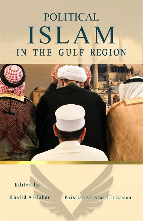 Political Islam In The Gulf Region Gulf International Forum