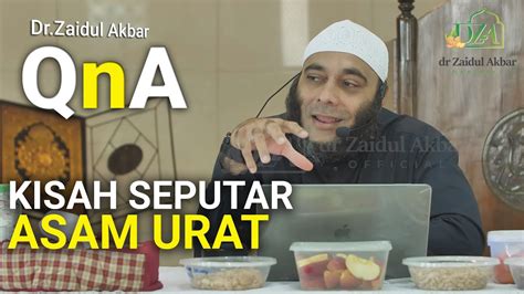 Qanda Ibu Asam Urat Dr Zaidul Akbar Official Youtube