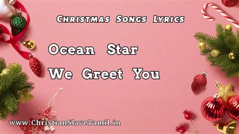 Ocean Star We Greet You Song Christmas Songs 42 Christian Slave Tamil