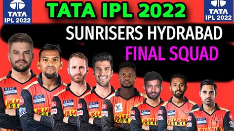 IPL 2022 | Sunrisers Hyderabad Full and Final Squad | SRH Final Players ...