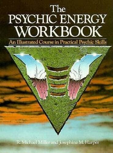 The Psychic Energy Workbook An Illustrated Course In Practical Psychic Good 9780850305296 Ebay