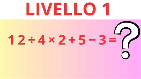 Sfida Matematica A Step Risolvi L Equazione Del Livello E Mostra Le