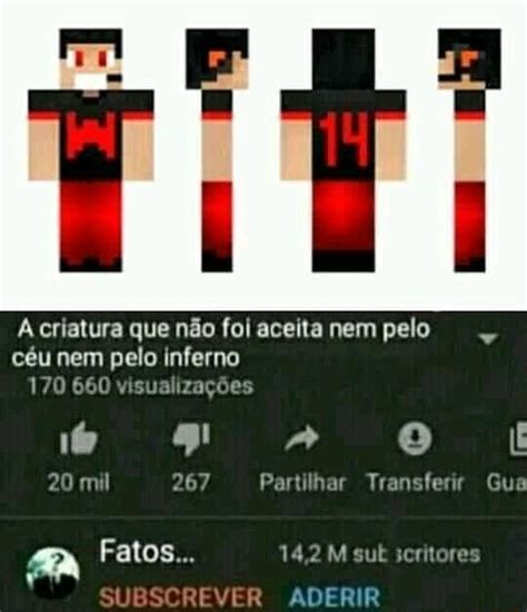 A criatura que não foi aceita nem pelo céu nem pelo inferno iFunny